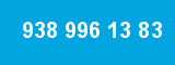 938 996 13 83